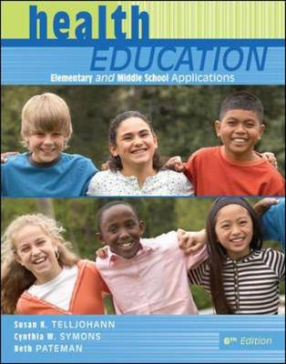 Health Education: Elementary and Middle School Applications (Paperback)
