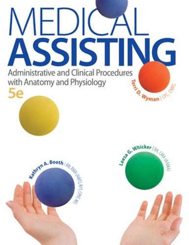 Medical Assisting: Administrative and Clinical Procedures with A&P (Hardback)