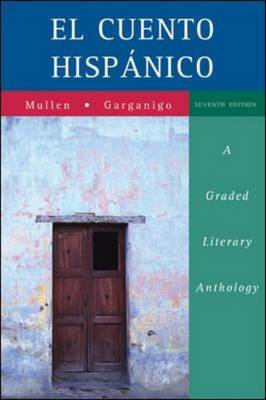 El Cuento Hispanico: A Graded Literary Anthology (Paperback)