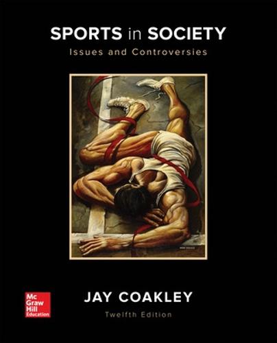 Sports in Society: Issues and Controversies (Paperback)