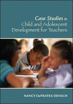 Cases in Child and Adolescent Development for Teachers (Paperback)