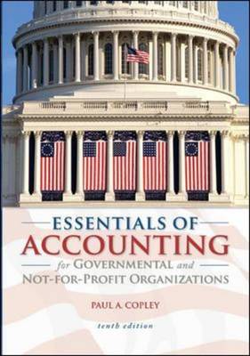 Essentials of Accounting for Governmental and Not-for-Profit Organizations (Paperback)