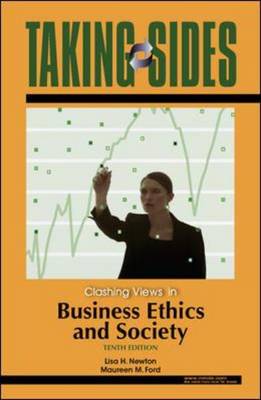 Clashing Views in Business Ethics and Society - Taking Sides (Paperback)