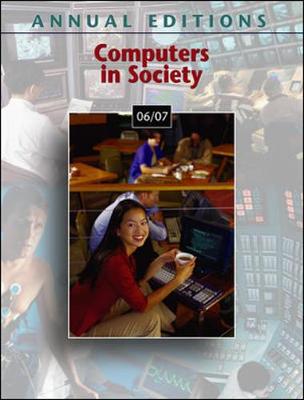 Annual Editions: Computers in Society 06/07 (Paperback)