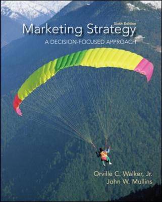 Marketing Strategy: A Decision Focused Approach (Paperback)