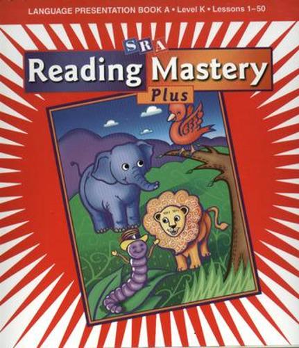 Reading Mastery K 2001 Plus Edition, Language Presentation Book A - READING MASTERY LEVEL K (Hardback)