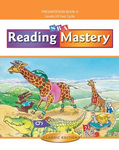Reading Mastery Fast Cycle 2002 Classic Edition, Teacher Presentation Book A - READING MASTERY CLASSIC (Hardback)