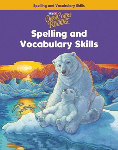 Open Court Reading, Spelling and Vocabulary Skills Workbook, Grade 4 - IMAGINE IT (Paperback)