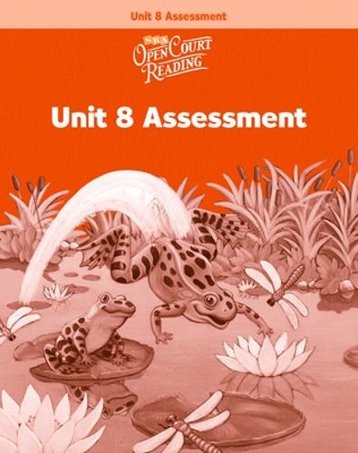 OPEN COURT READING - UNIT 8 ASSESSMENT WORKBOOK LEVEL 1 - IMAGINE IT (Paperback)