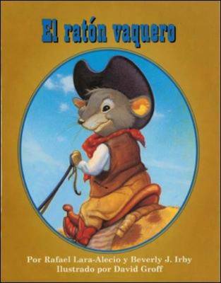 DLM Early Childhood Express / The Cowboy Mouse (el R?ton Vaquero) (Paperback)