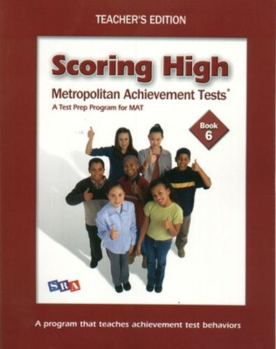 Scoring High on the MAT 8, Teacher Edition with Poster, Grade 6 - SCORING HIGH ON THE MAT (Paperback)