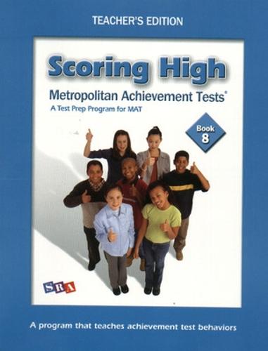 Scoring High on the MAT 8, Teacher Edition with Poster, Grade 8 - SCORING HIGH ON THE MAT (Paperback)