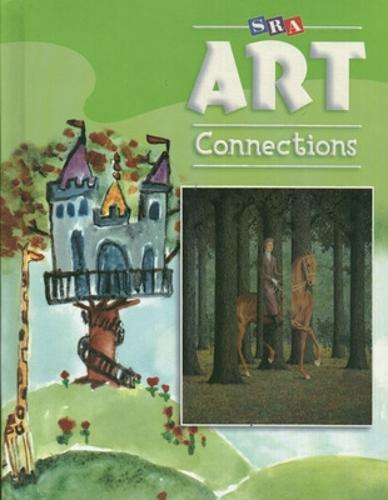 Art Connections - Student Edition - Grade 3 - ART CONNECTIONS (Paperback)