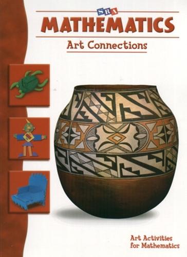 Mathematics Art Connections - Levels K - 6 - ART CONNECTIONS (Book)