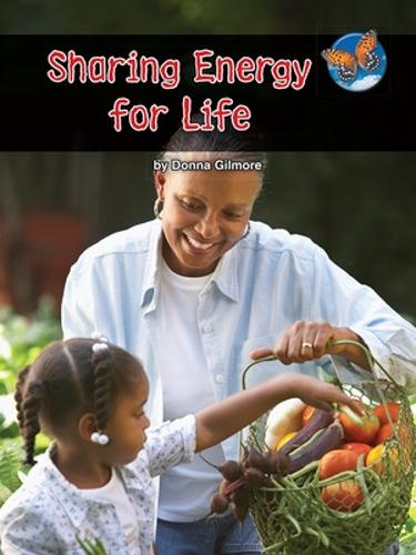 Imagine It Leveled Readers for Science, Above Level - Sharing Energy for Life (6-pack) - Grade 2 - IMAGINE IT