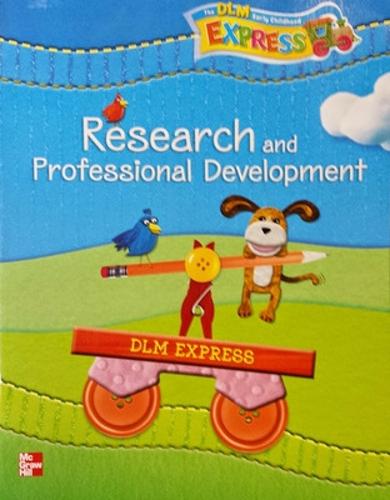 DLM Early Childhood Express, Research and Professional Development Guide - EARLY CHILDHOOD STUDY (Paperback)