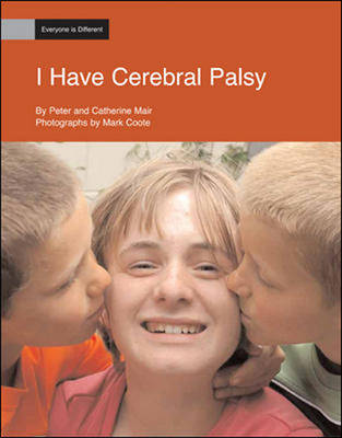 I Have Cerebral Palsy: Everyone is Different (Pack of Six) (Paperback)