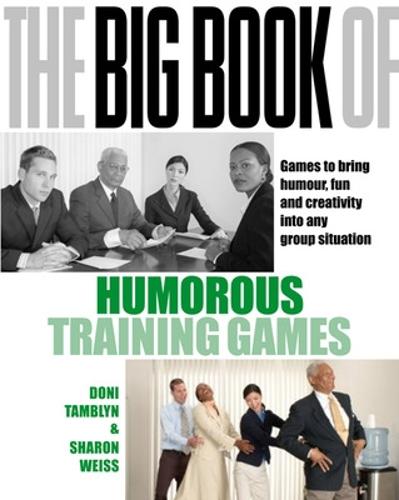 The Big Book of Humorous Training Games (UK Edition) (Paperback)