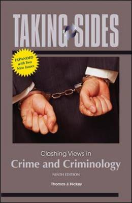 Clashing Views in Crime and Criminology - Taking Sides (Paperback)