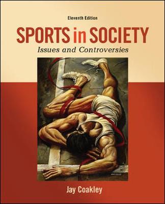 Sports in Society: Issues and Controversies (Paperback)
