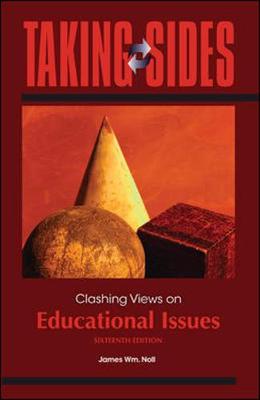 Clashing Views on Educational Issues - Taking Sides (Paperback)