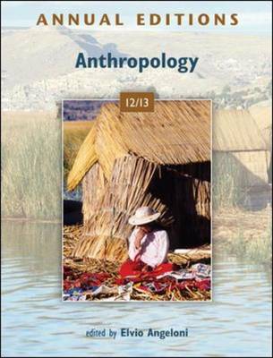 Annual Editions: Anthropology 12/13 - Annual Editions (Paperback)