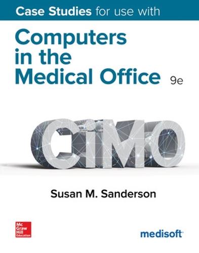 Case Studies for use with Computers in the Medical Office (Spiral bound)