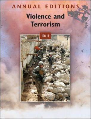 Violence and Terrorism 2010-2011 - Annual Editions (Paperback)