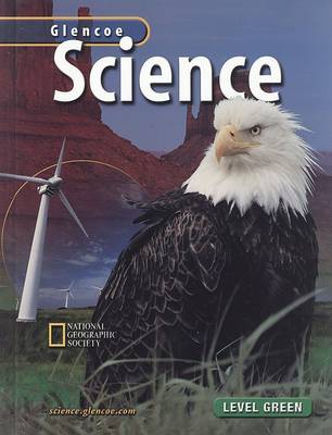 Glencoe Science: Level Green, Student Edition (Paperback)