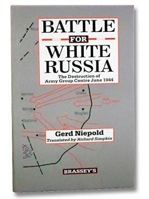 The Battle for White Russia (Hardback)