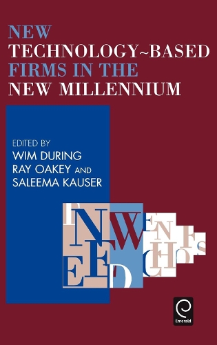 New Technology-Based Firms in the New Millennium - New Technology-based Firms in the New Millennium 1 (Hardback)