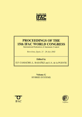 Proceedings of the 15th IFAC World Congress, Hybrid Systems: v.G - IFAC Proceedings Volumes (Hardback)
