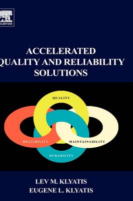 Accelerated Quality and Reliability Solutions (Hardback)