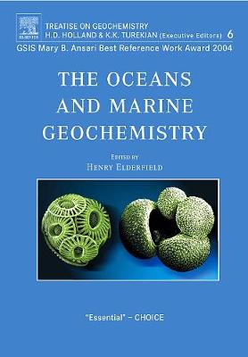 The Oceans and Marine Geochemistry: Treatise on Geochemistry, Volume 6 (Paperback)