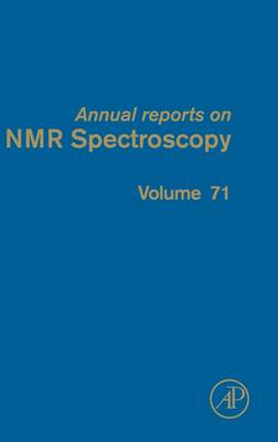 Annual Reports on NMR Spectroscopy: Volume 73 - Annual Reports on NMR Spectroscopy (Hardback)