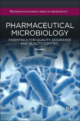 Pharmaceutical Microbiology: Essentials for Quality Assurance and Quality Control (Hardback)