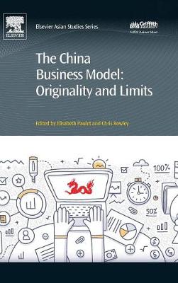 The China Business Model: Originality and Limits (Hardback)