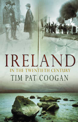 Ireland In The 20th Century (Hardback)