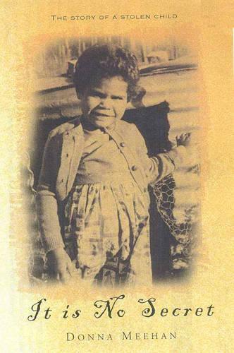 It Is No Secret: The Story of a Stolen Child (Paperback)
