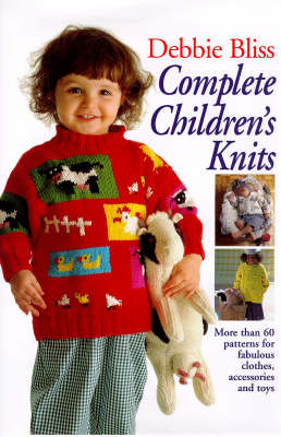 Best Of Debbie Bliss Children's Knits (Hardback)