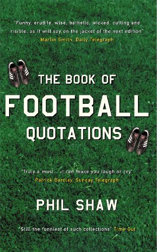 The Book of Football Quotations (Paperback)