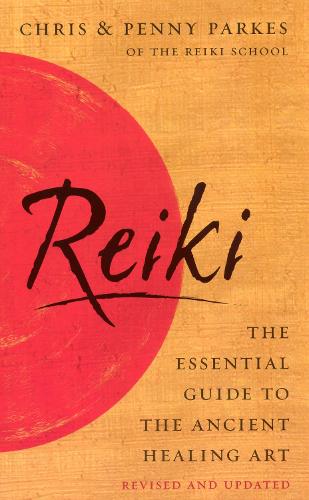 Reiki: The Essential Guide to Ancient Healing Art (Paperback)