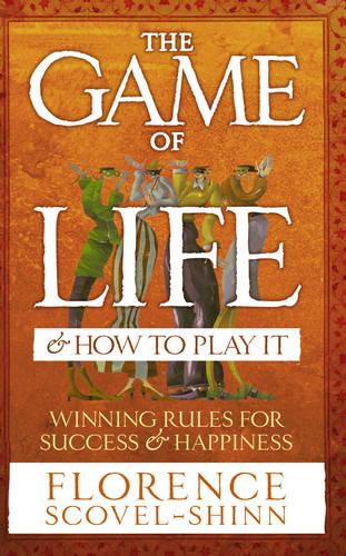 The Game Of Life & How To Play It (Paperback)