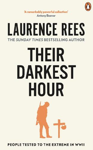 Their Darkest Hour: People Tested to the Extreme in WWII (Paperback)