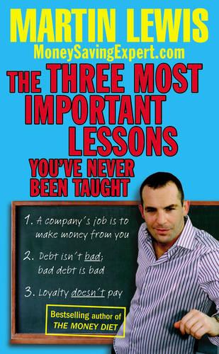 The Three Most Important Lessons You've Never Been Taught (Paperback)