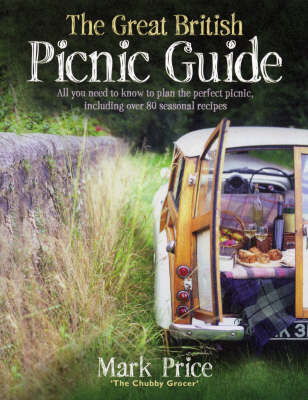 The Great British Picnic Guide (Paperback)
