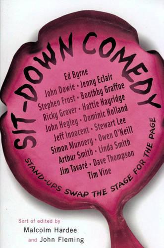 Sit-Down Comedy: Stand-ups swap the stage for the page (Paperback)