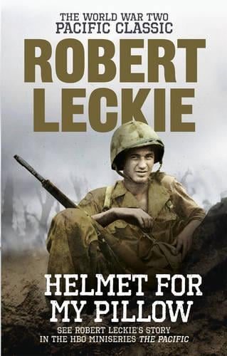 Helmet for my Pillow: The World War Two Pacific Classic (Paperback)