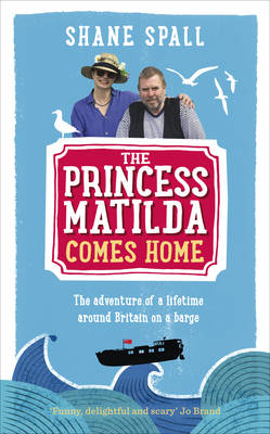 The Princess Matilda Comes Home (Hardback)