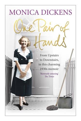 One Pair of Hands: From Upstairs to Downstairs, in this charming 1930s memoir (Paperback)